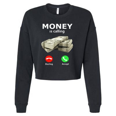 Money Is Calling Cash Funny Business Cropped Pullover Crew