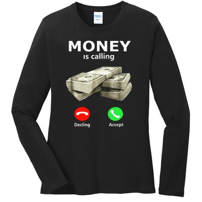 Money Is Calling Cash Funny Business Ladies Long Sleeve Shirt