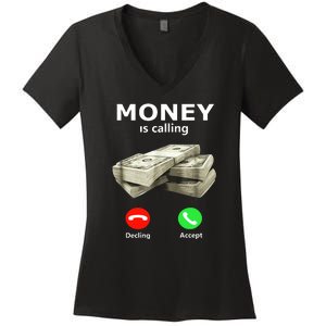 Money Is Calling Cash Funny Business Women's V-Neck T-Shirt