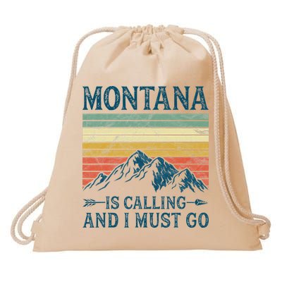 Montana Is Calling And I Must Go Drawstring Bag