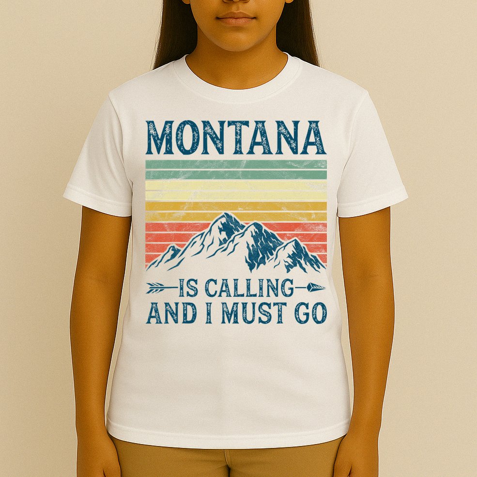Montana Is Calling And I Must Go T-Shirt
