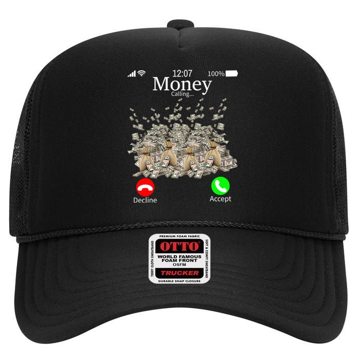 Money Is Calling Cash Funny Business Hustler High Crown Mesh Back Trucker Hat