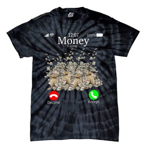 Money Is Calling Cash Funny Business Hustler Tie-Dye T-Shirt