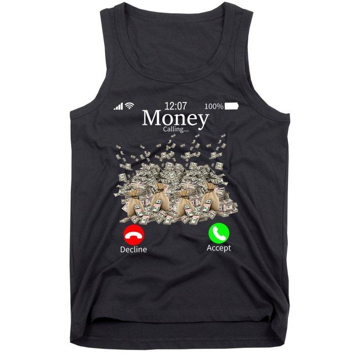 Money Is Calling Cash Funny Business Hustler Tank Top