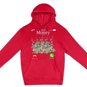 Money Is Calling Cash Funny Business Hustler Premium Pullover Hoodie