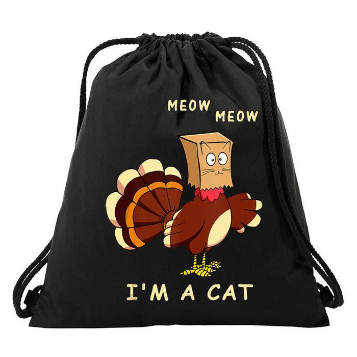 Meow IM Cat Turkey Fake Cat Funny Cat Lover Thanksgiving Tank Top Drawstring Bag