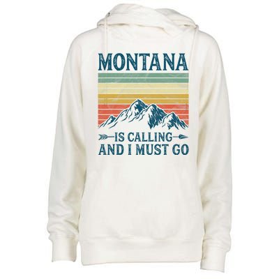 Montana Is Calling And I Must Go Womens Funnel Neck Pullover Hood