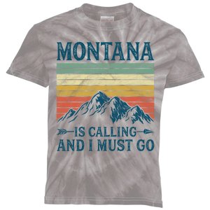 Montana Is Calling And I Must Go Kids Tie-Dye T-Shirt