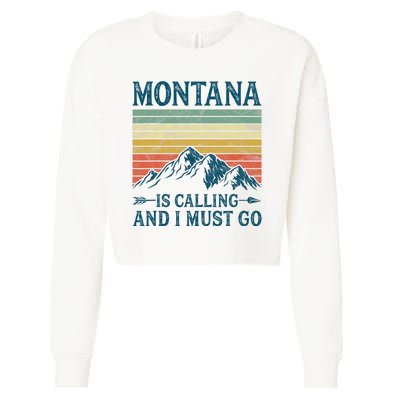 Montana Is Calling And I Must Go Cropped Pullover Crew