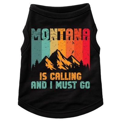 Montana Is Calling And I Must Go Mountain Vacation Doggie Tank