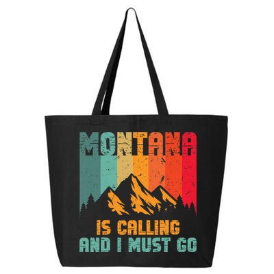 Montana Is Calling And I Must Go Mountain Vacation 25L Jumbo Tote