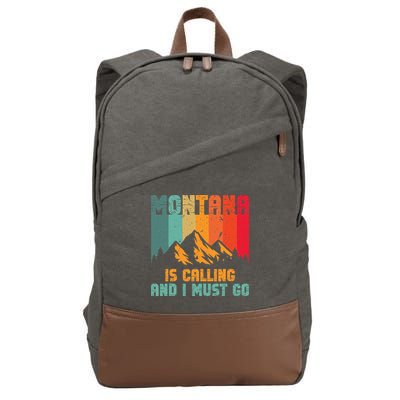Montana Is Calling And I Must Go Mountain Vacation Cotton Canvas Backpack