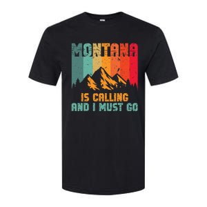 Montana Is Calling And I Must Go Mountain Vacation Softstyle CVC T-Shirt