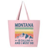 Montana Is Calling And I Must Go 25L Jumbo Tote