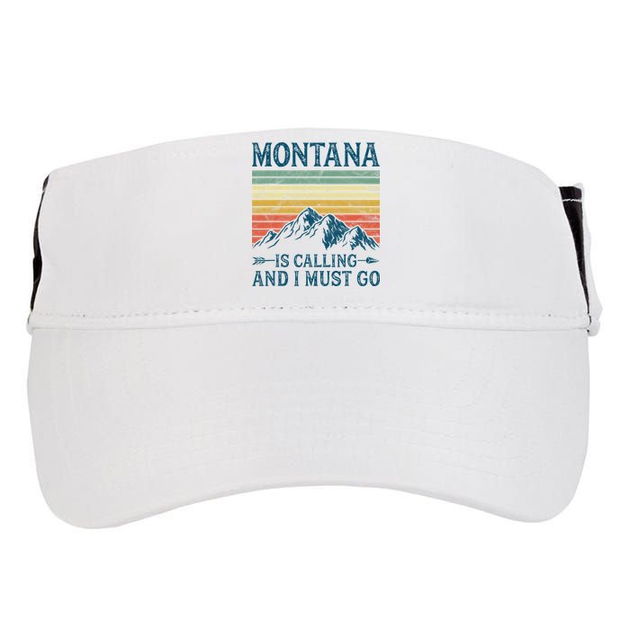 Montana Is Calling And I Must Go Adult Drive Performance Visor