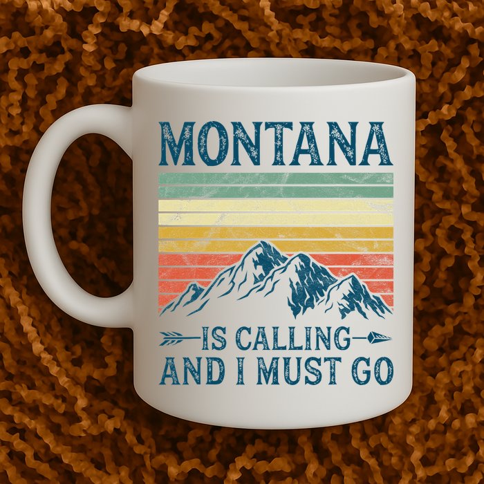 Montana Is Calling And I Must Go Mug