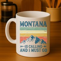 Montana Is Calling And I Must Go Mug
