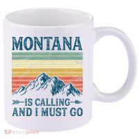 Montana Is Calling And I Must Go 11oz C Handle Ceramic Mug
