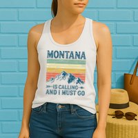 Montana Is Calling And I Must Go Womens Tank Top