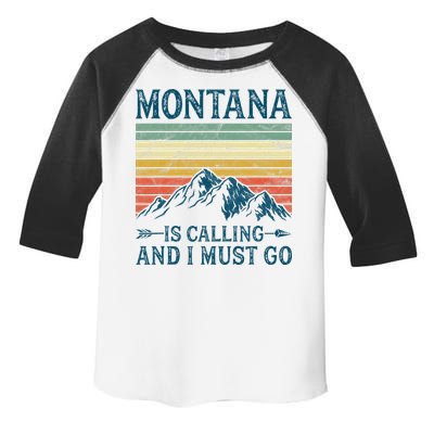 Montana Is Calling And I Must Go Toddler Fine Jersey T-Shirt