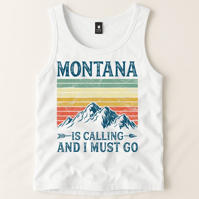 Montana Is Calling And I Must Go Tank Top