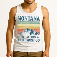 Montana Is Calling And I Must Go Tank Top