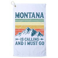 Montana Is Calling And I Must Go Golf Towel