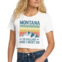 Montana Is Calling And I Must Go Crop Top