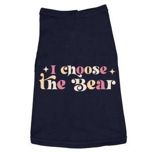 Motivational I Choose The Bear In The Woods Powerful Bear Doggie Tank