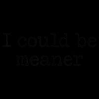 Meme I Could Be Meaner 7-Panel Snapback Hat
