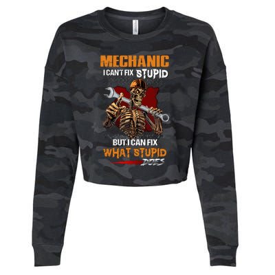 Mechanic I CanT Fix Stupid But I Can Fix What Stupid Does Cropped Pullover Crew