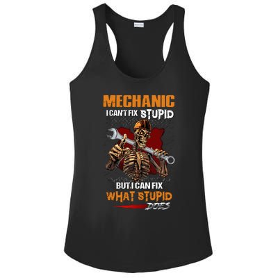 Mechanic I CanT Fix Stupid But I Can Fix What Stupid Does Ladies PosiCharge Competitor Racerback Tank