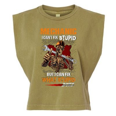 Mechanic I CanT Fix Stupid But I Can Fix What Stupid Does Garment-Dyed Women's Muscle Tee