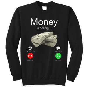 Money Is Calling Cash Funny Business Hustler Sweatshirt