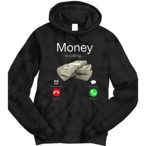 Money Is Calling Cash Funny Business Hustler Tie Dye Hoodie