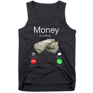 Money Is Calling Cash Funny Business Hustler Tank Top