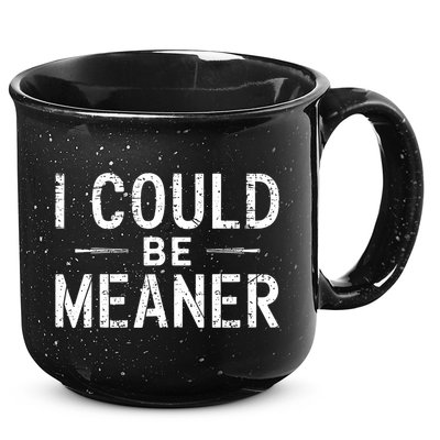 Meme I Could Be Meaner Vintage Retro Funny  15oz Campfire Ceramic Mug