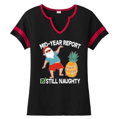 Mid Year Report Still Naughty Christmas In July Vacation Santa Ladies Halftime Notch Neck Tee