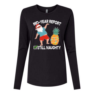 Mid Year Report Still Naughty Christmas In July Vacation Santa Womens Cotton Relaxed Long Sleeve T-Shirt