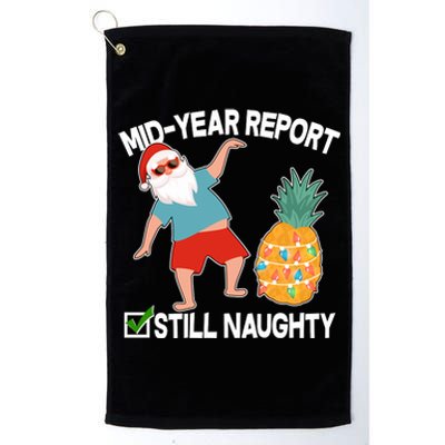 Mid Year Report Still Naughty Christmas In July Vacation Santa Platinum Collection Golf Towel