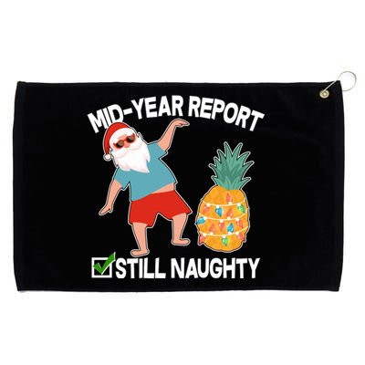 Mid Year Report Still Naughty Christmas In July Vacation Santa Grommeted Golf Towel