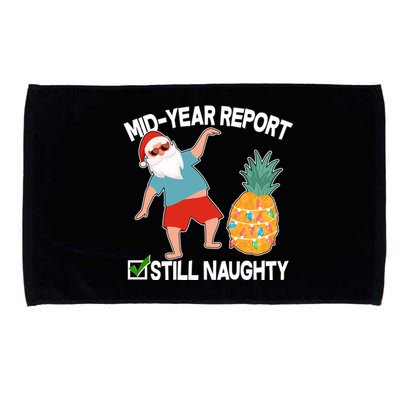 Mid Year Report Still Naughty Christmas In July Vacation Santa Microfiber Hand Towel