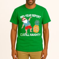 Mid Year Report Still Naughty Christmas In July Vacation Santa Tall T-Shirt