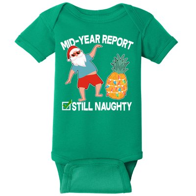 Mid Year Report Still Naughty Christmas In July Vacation Santa Baby Bodysuit