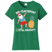 Mid Year Report Still Naughty Christmas In July Vacation Santa Women's T-Shirt