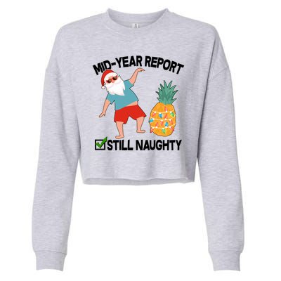 Mid Year Report Still Naughty Christmas In July Vacation Santa Cropped Pullover Crew