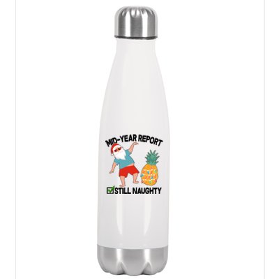 Mid Year Report Still Naughty Christmas In July Vacation Santa Stainless Steel Insulated Water Bottle