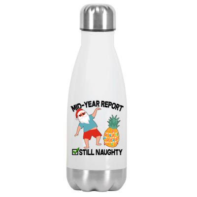 Mid Year Report Still Naughty Christmas In July Vacation Santa Stainless Steel Insulated Water Bottle