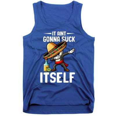 Mexico Independence Day Lime Tequila It Aint Gonna Suck Gift Tank Top