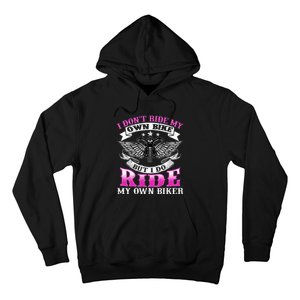 Motorcycle I DonT Ride My Own Bike Girlfriend Wife Biker Hoodie